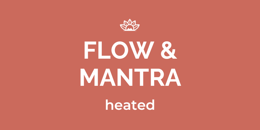 Flow & Mantra