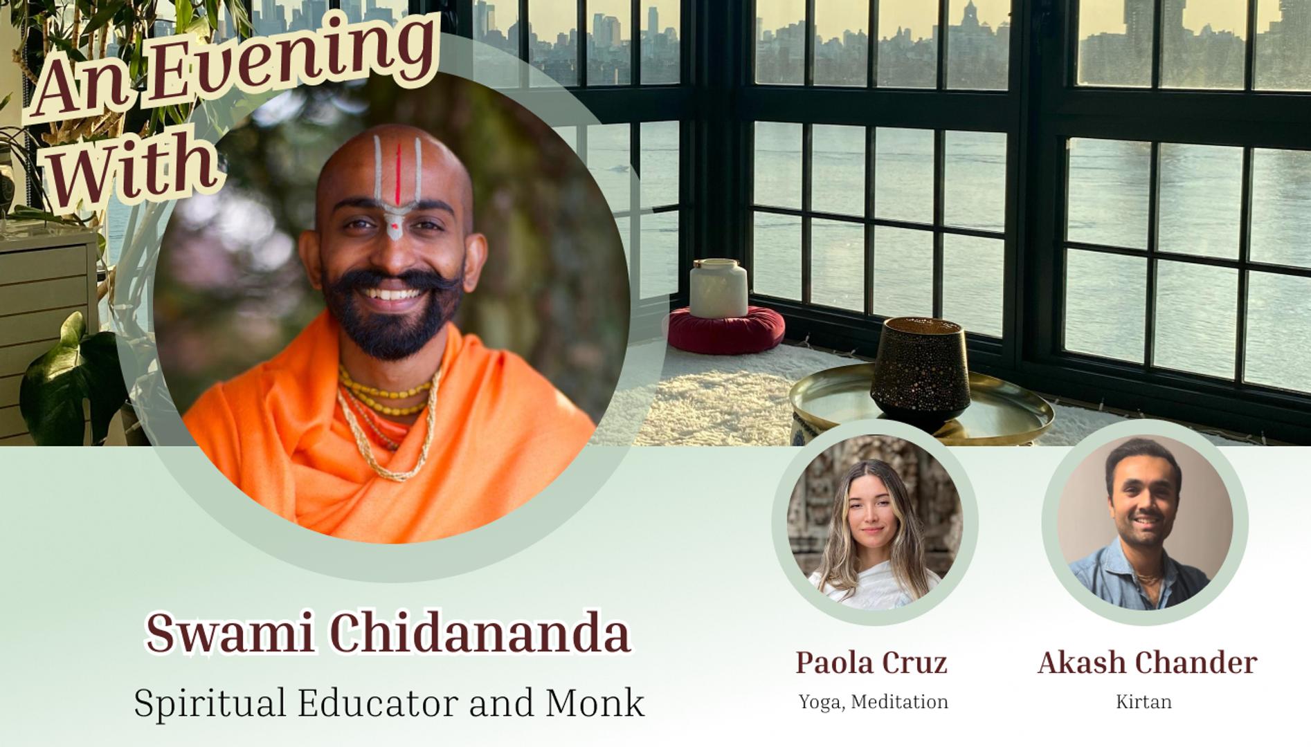An Evening with Swami Chidananda: Meditation, Inspiring Talk, and Live ...