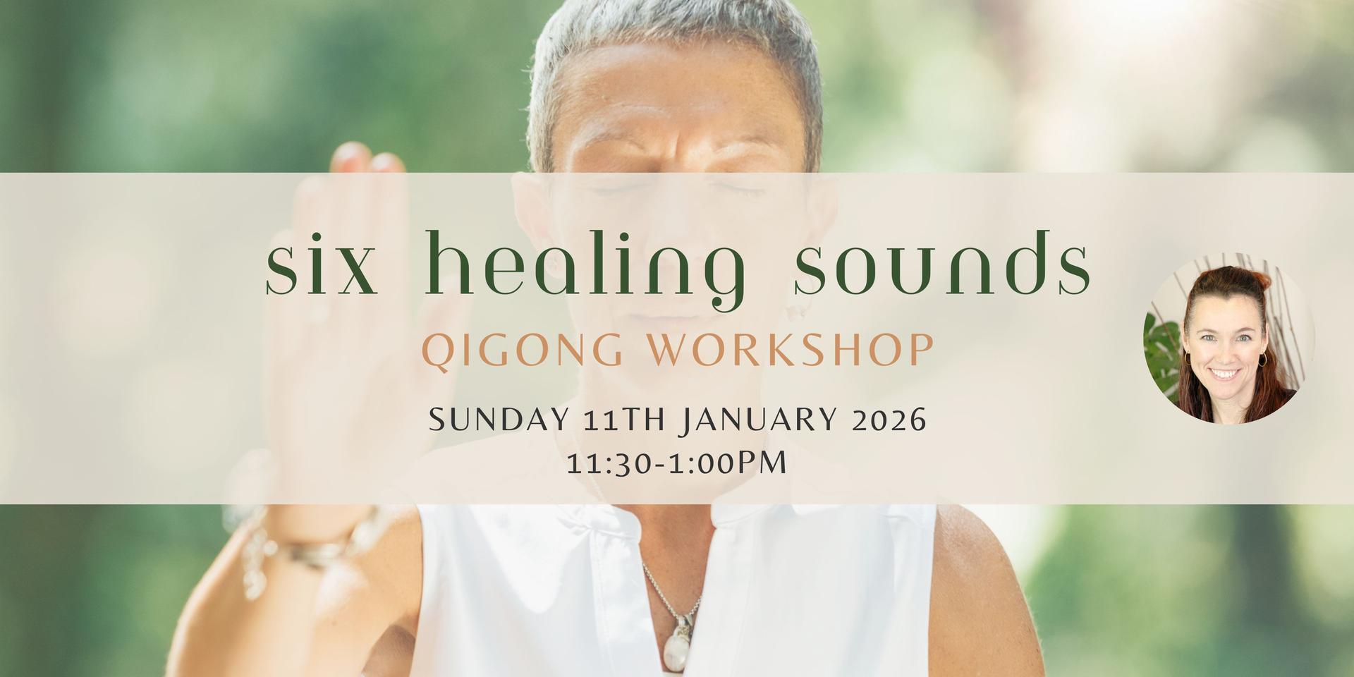 The Six Healing Sounds Workshop