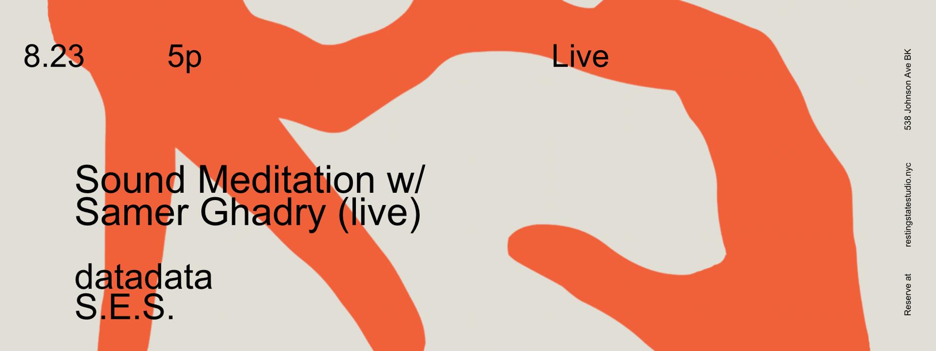 Sound Meditation w/ Samer Ghadry (live)