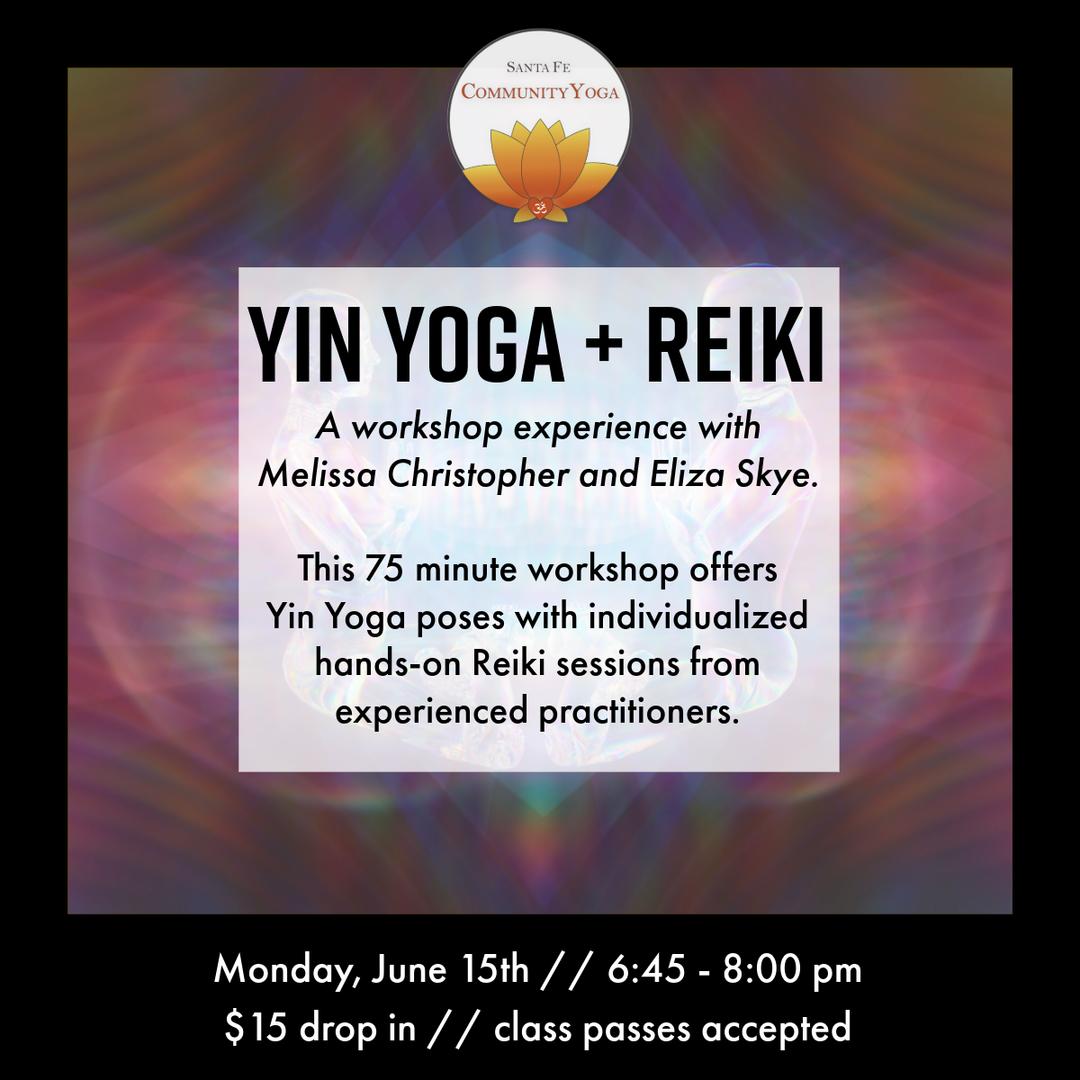 Yin Yoga + Reiki: A Workshop Experience with Melissa Christopher and ...