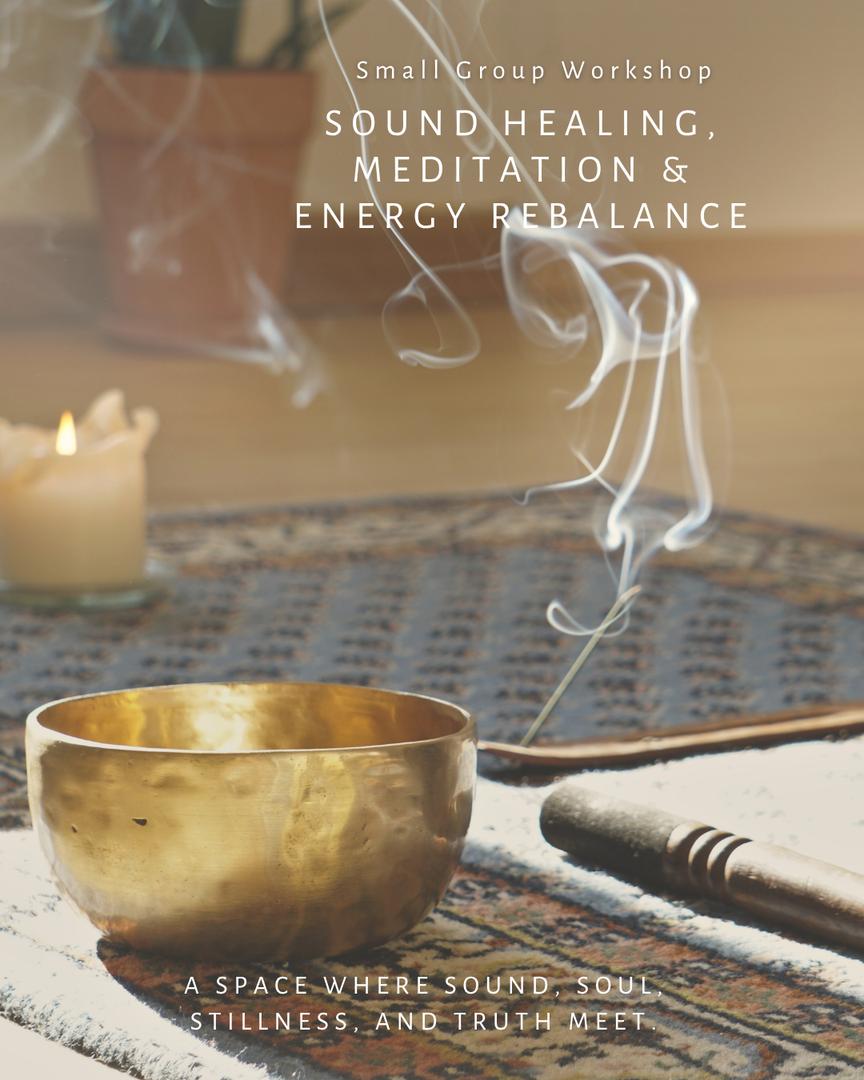 SoulSong Sound Bath, Meditation & Energy Rebalance with Sam