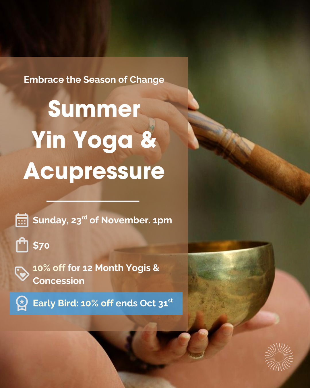 Summer Yin Yoga & Acupressure Early Bird ends soon.