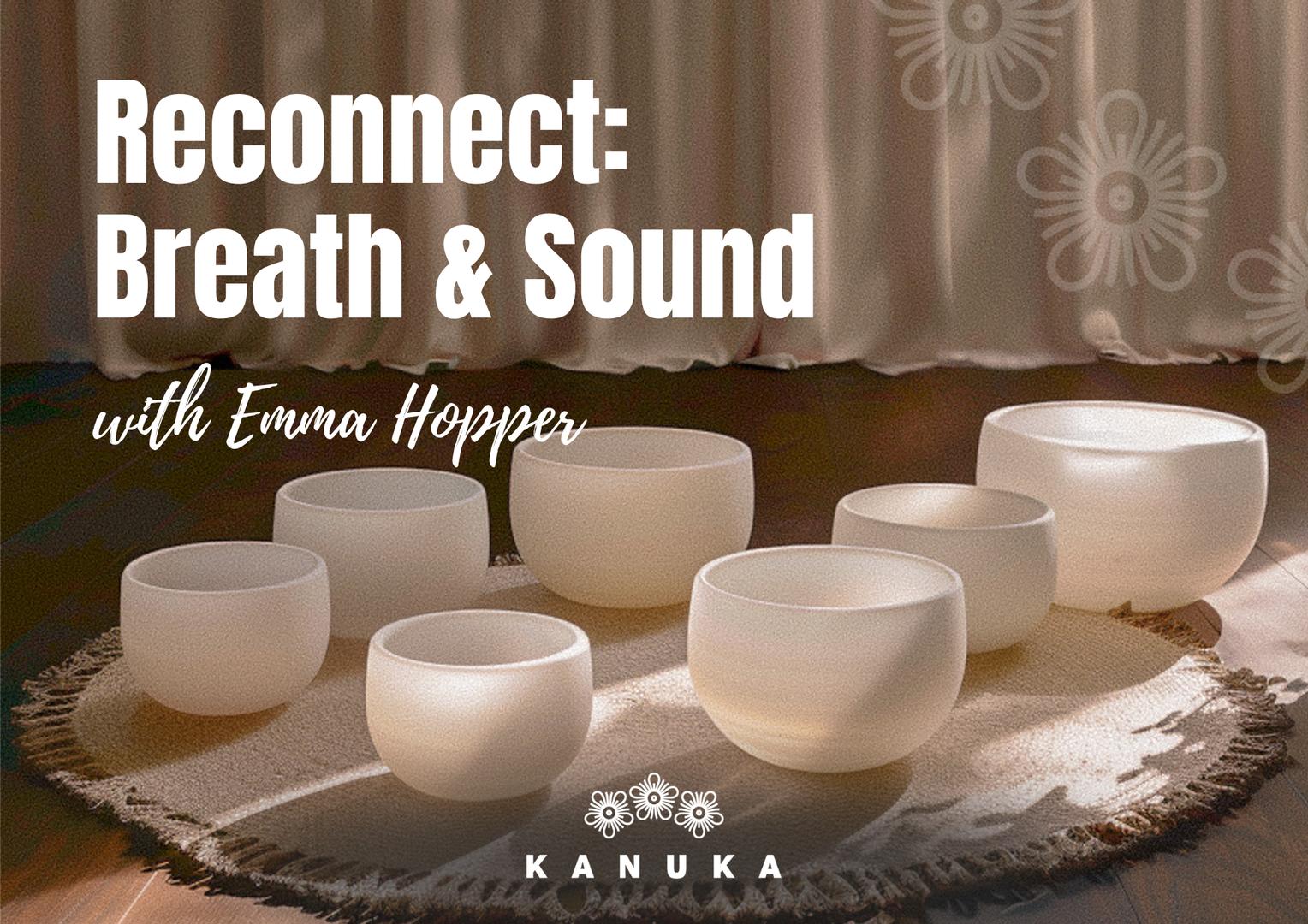 Reconnect Sound Reconnect : Breathwork & Sound Immersion